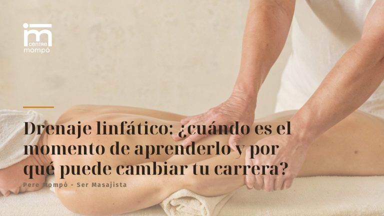 Drenaje linfático: cuándo aprenderlo y si de verdad vale la pena